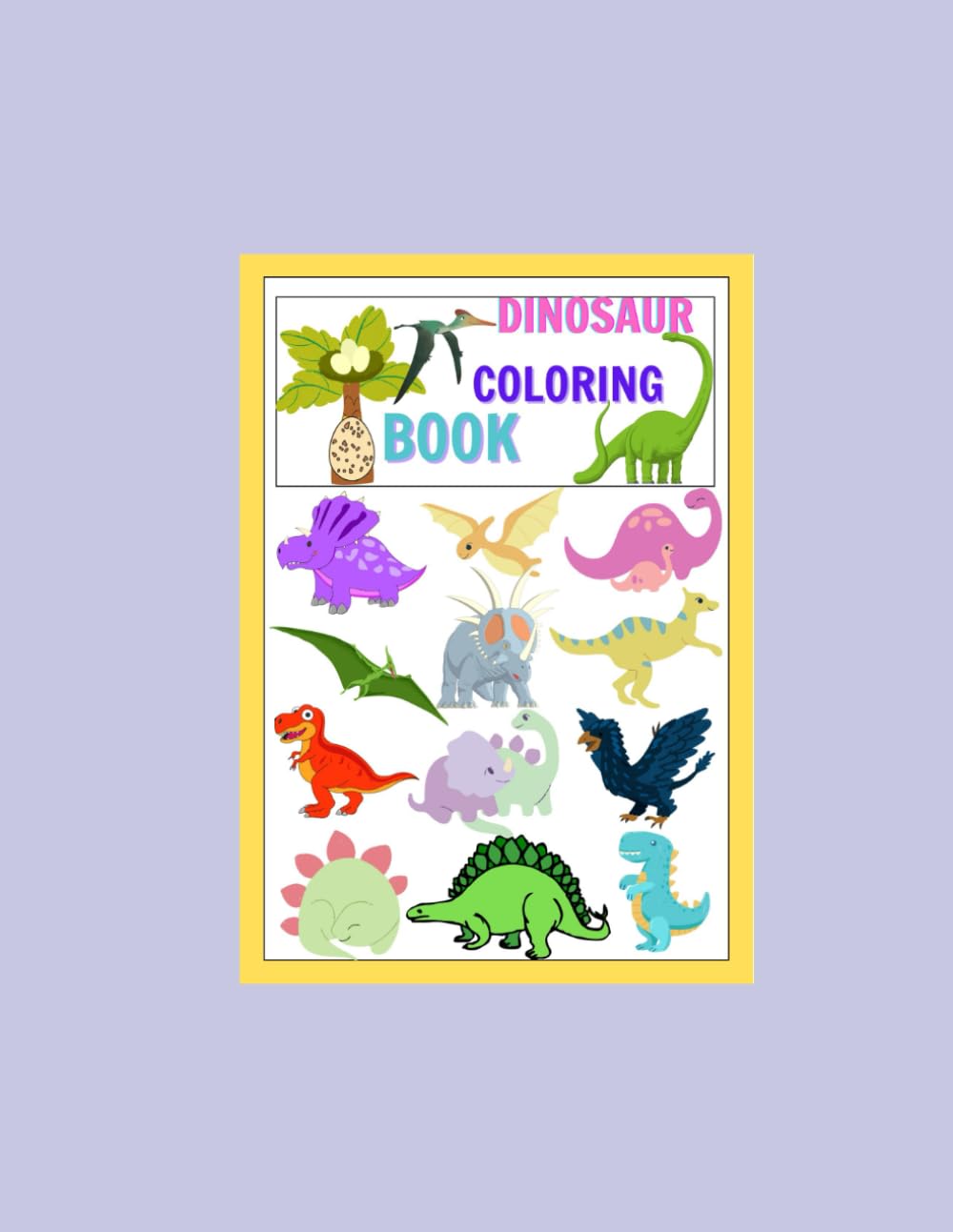 Cute Dinosaur Coloring Book: Fun and Easy Baby Dinosaurs for Kids Ages 3–7