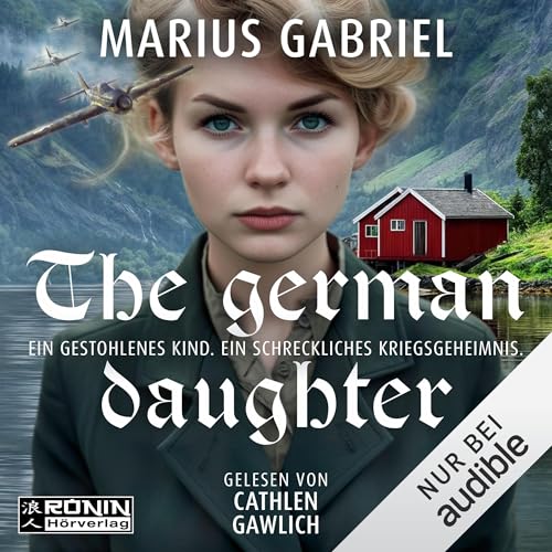 The German Daughter (German Edition) Audiolibro Por Marius Gabriel arte de portada