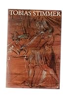 Spätrenaissance am Oberrhein: Tobias Stimmer, 1539-1584 : Ausstellung im Kunstmuseum Basel, 23. September-9. Dezember 1984 3720400298 Book Cover