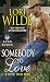 Somebody to Love: A Cupid, Texas Novel