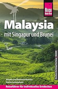 Reise Know-How Reiseführer Malaysia mit Singapur und Brunei