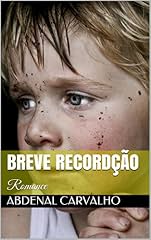 Capa de Breve Recordção: Romance (Ficção Livro 1)