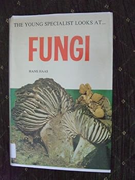 Hardcover The young specialist looks at fungi; Book