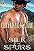 Silk and Spurs (Rough and Ready Book 1)