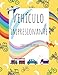 vehículo impresionante libro de colorear: Libro de colorear para niños pequeños / 100 páginas para colorear fáciles y divertidas de coches, trenes, tractores, camiones, nave espacial ...
