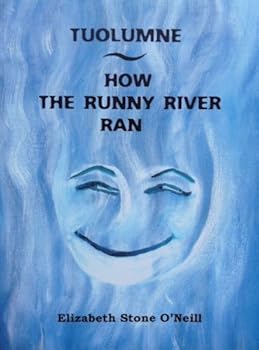 Paperback Tuolumne How the Runny River Ran Book