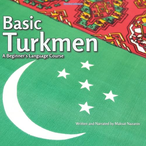 Basic Turkmen by Maksat Nazarov episode artwork