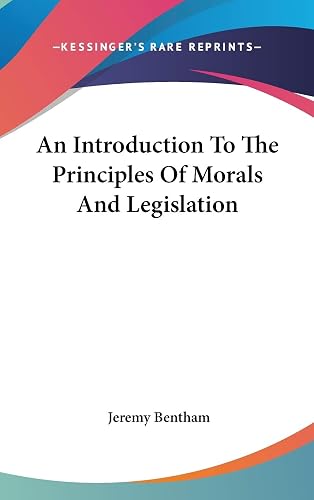 An Introduction to the Principles of Morals and Legislation