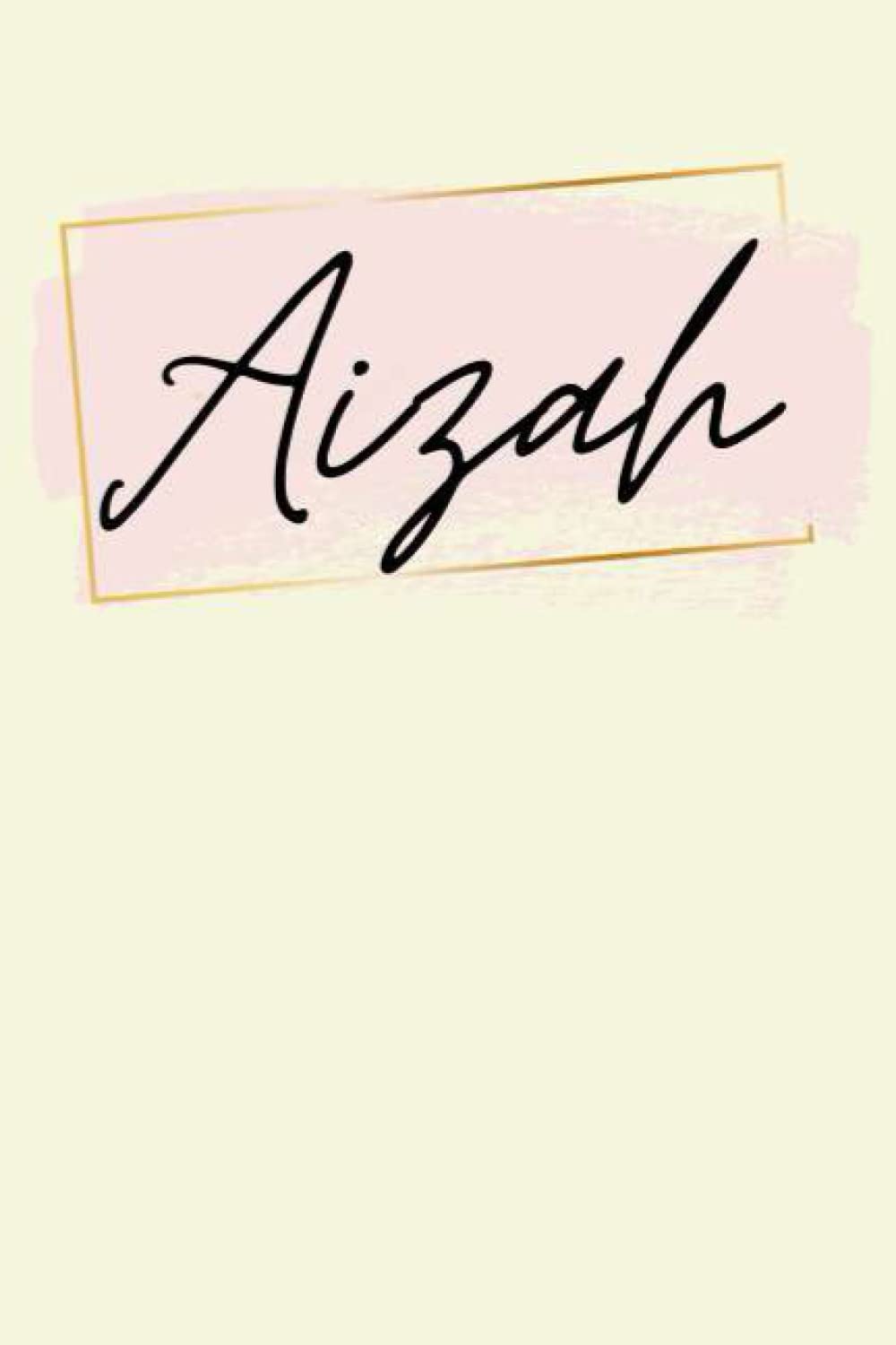 Aizah: Personalized Sketchbook Cute with Name Aizah on the cover | Drawing Pad of 120 Pages