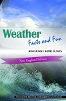 Weather Facts and Fun New England Edition 0982351275 Book Cover