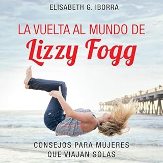 Diseño de la portada del título La vuelta al mundo de Lizzy Fogg. Consejos para mujeres que viajan solas