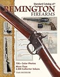 Standard Catalog Of Remington Firearms