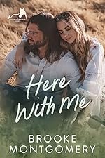 Here With Me: An Ex-boyfriend's Dad, Age Gap Small Town Cowboy Romance (Sugarland Creek Book 1)