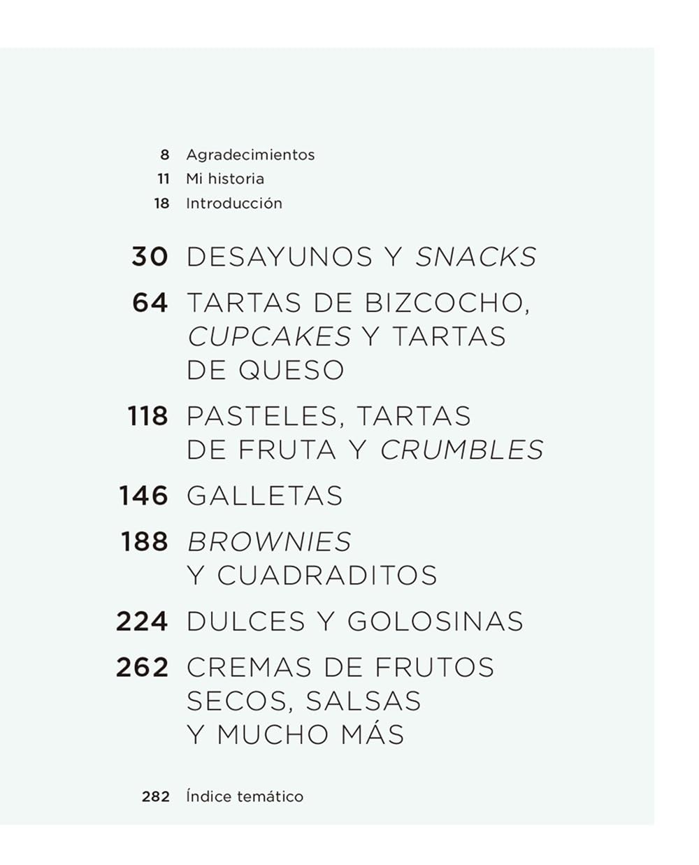 Bakerita: Más de 100 deliciosos postres sin gluten, sin lácteos y sin azúcares refinados para reposteros modernos (Nutrición y Salud)