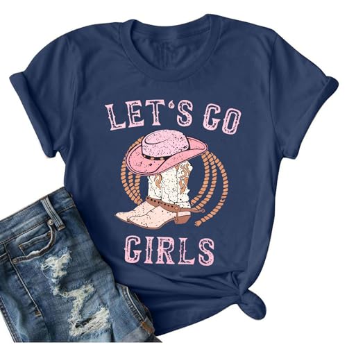 Western Cowgirl Shirts Lets Go Girl Shirt Cowboy Hat Boots Short Sleeve Tops Blue