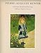 Pierre-Auguste Renoir - Paintings, Pastels and Drawings