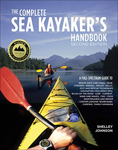 The Complete Sea Kayakers Handbook, Second Edition The Complete Sea Kayakers Handbook, Second Edition