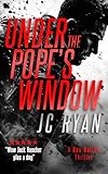 Under The Pope's Windows: A Rex Dalton Thriller (Rex Dalton K9 Thrillers, 8)