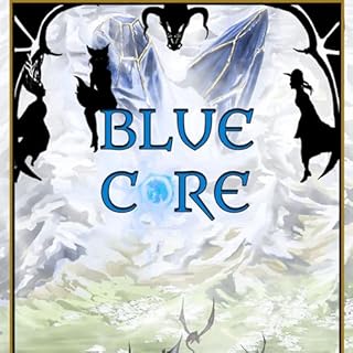 Blue Core, Book Three Audiolibro Por InadvisablyCompelled arte de portada