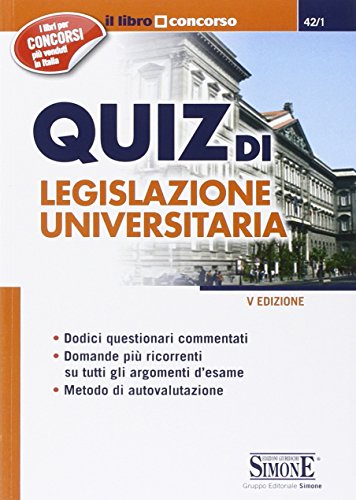 Quiz di legislazione universitaria Quiz di legislazione universitaria