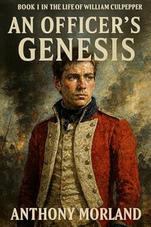 Book cover An Officer's Genesis: Book 1 in The Life of William Culpepper