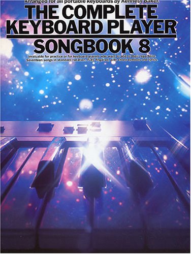 The Complete Keyboard Player Songbook: No 8: Songbook 8