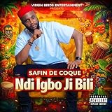 NDI IGBO JI BILI [Explicit]