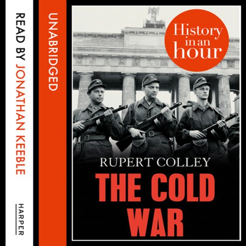 Cover art for The Cold War: History in an Hour