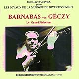 barnabas von geczy spatzenkonzert  Grand Seducteur, le