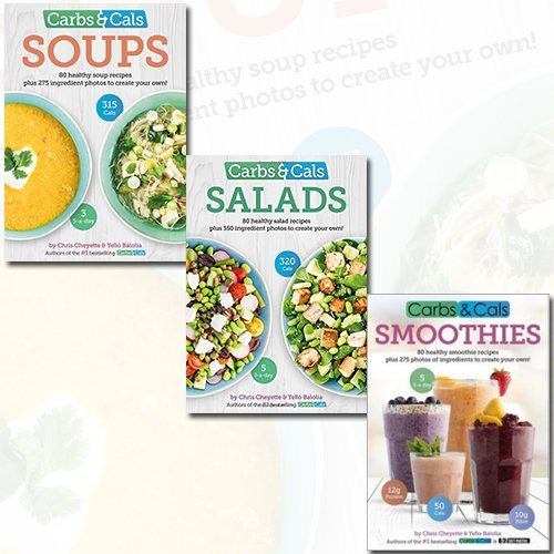 Carbs & Cals Collection Chris Cheyette 3 Books (Soups ,Salads