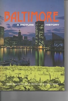 Paperback Baltimore, a picture history Book