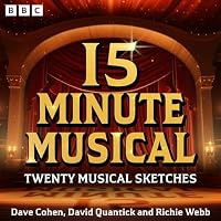 15 Minute Musical: A BBC Radio 4 Comedy Series