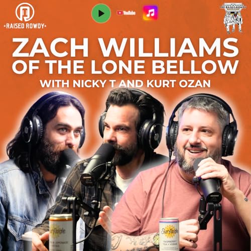 Episode 261 - Zach Williams of The Lone Bellow