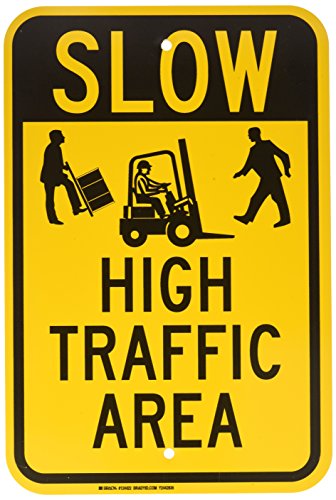 Brady 124422 Traffic Control Sign, Legend "Slow High Traffic Area", 18" Height, 12" Width, Black on Yellow