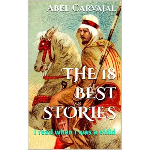 THE 18 BEST STORIES Audiolibro Por Abel Carvajal arte de portada