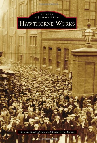 Hawthorne Works
