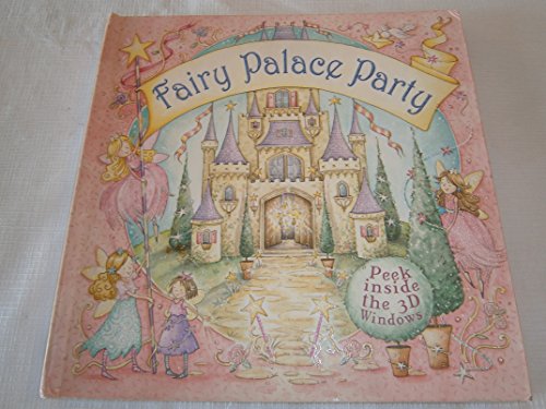 Fairy Palace Party 1741813352 Book Cover