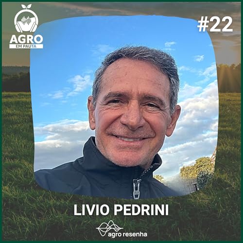 AEP#022 - A hist&oacute;ria de um agricultor que desbravou o cerrado