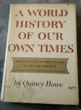 Hardcover A World History of Our Own Times (vol. 1) Book