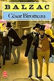 Cesar Birotteau (Le Livre de Poche - Classiques) - Honore de Balzac 