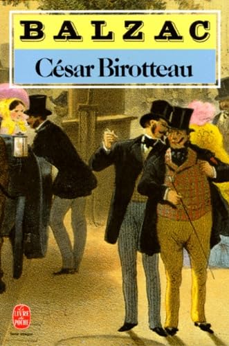 Cesar Birotteau (Le Livre De Poche - Classiques) [French] 2253017892 Book Cover