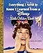 Everything I Need to Know I Learned From a Disney Little Golden Book (Disney)