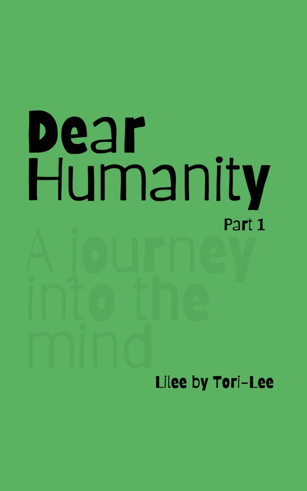 Dear Humanity part 1 (The Human Universe)