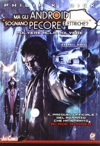 Blade Runner. Polvere alla polvere: 1 Blade Runner. Polvere alla polvere: 1