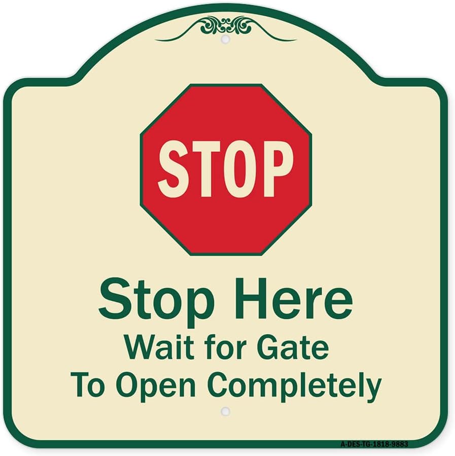 SignMission Designer Series Sign - Stop, Wait for Gate to Open Completely with Symbol | Tan & Green 18" X 18" Heavy-Gauge Aluminum Architectural Sign | Made in The USA