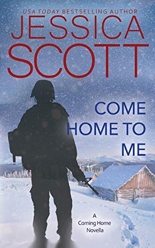 Come Home to Me: A Homefront Novella