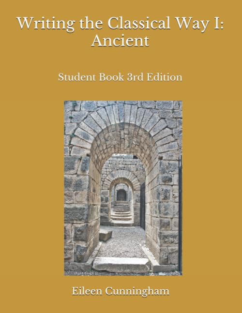 Writing the Classical Way, Book 1 Ancient: Student Edition