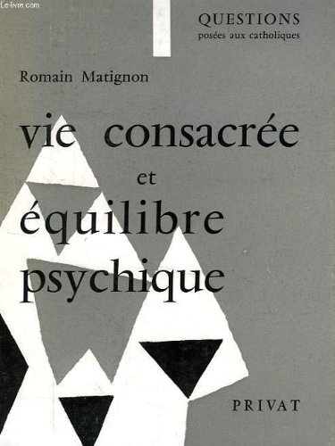 Matignon romain - Vie consacrée et équilibre