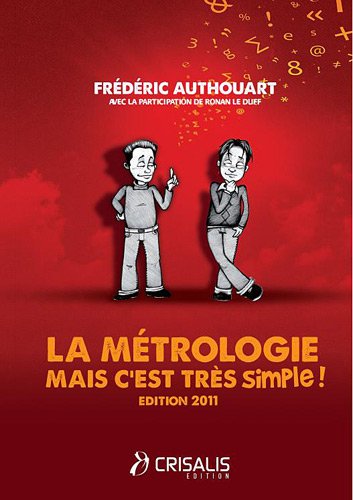 La métrologie ? Mais c'est très simple !