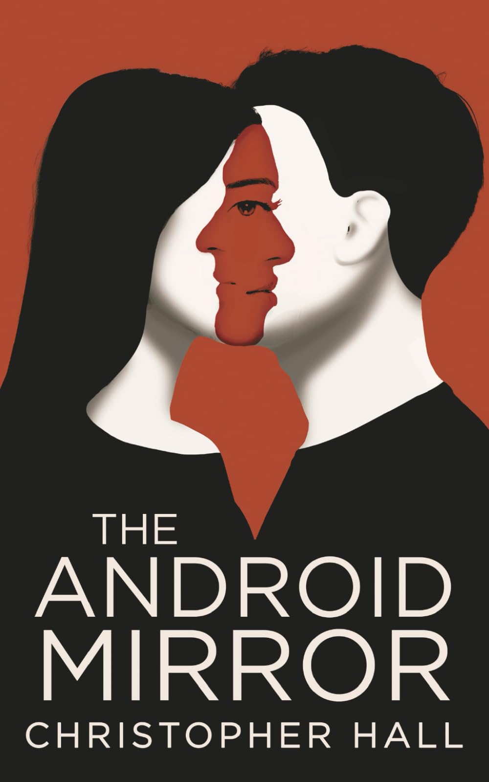The Android Mirror - Hall, Christopher